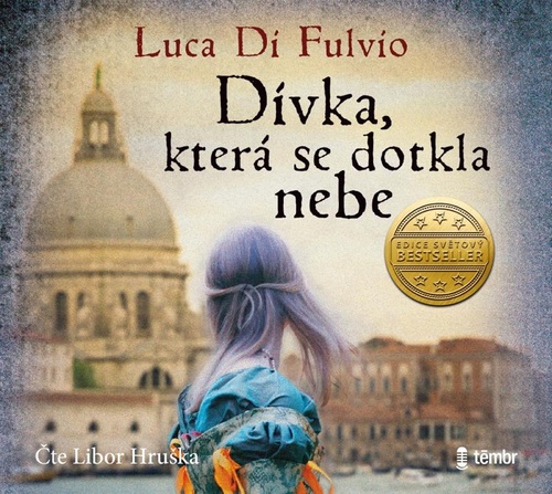 Kniha Dívka, která se dotkla nebe Di Fulvio Luca