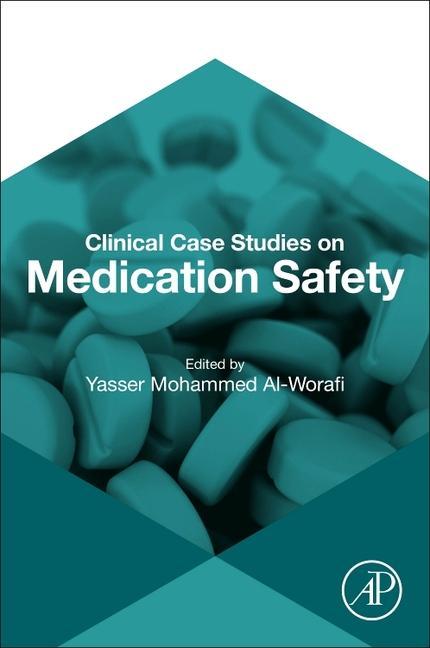 Könyv Clinical Case Studies on Medication Safety Yaser Mohammed Al-Worafi