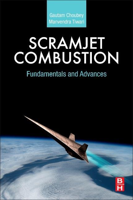 Boek Scramjet Combustion Gautam Choubey
