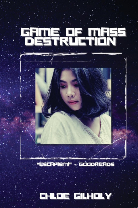 Buch Game of Mass Destruction Chloe Gilholy