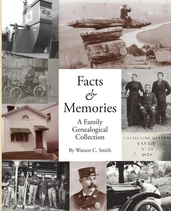 Knjiga Facts & Memories Watson C. Smith