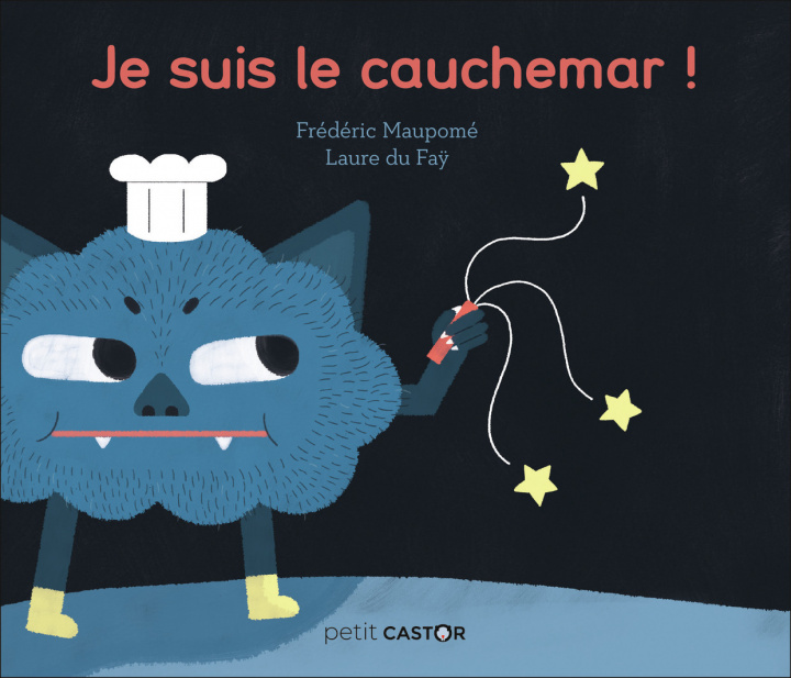 Kniha Je suis le cauchemar ! Maupomé