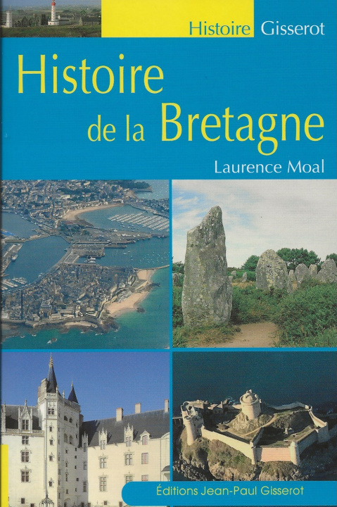 Book HISTOIRE DE BRETAGNE MOAL LAURENCE