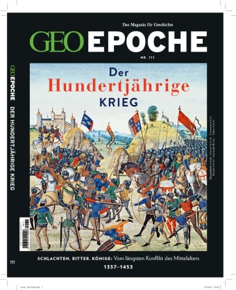 Carte GEO Epoche 111/2021 - Der Hundertjährige Krieg Markus Wolff
