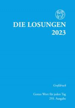 Könyv Losungen Deutschland 2023 / Die Losungen 2023 
