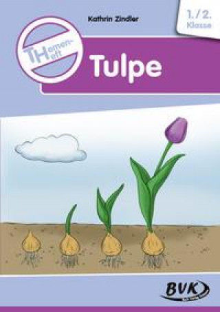Kniha Themenheft Tulpe Sonja Thoenes
