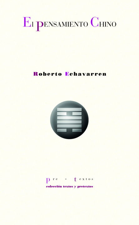 Libro El pensamiento chino ROBERTO ECHAVARREN