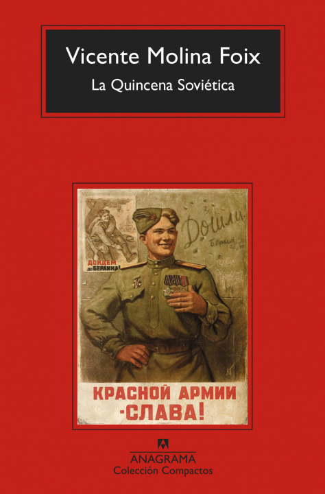 Kniha La Quincena Soviética VICENTE MOLINA FOIX