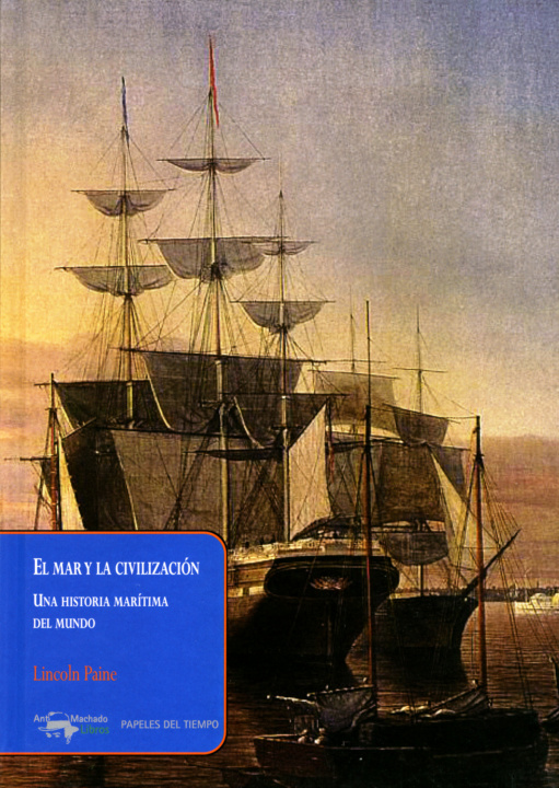 Книга El mar y la civilización LINCOLN PAINE