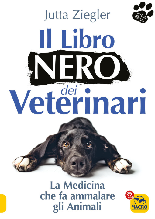 Carte libro nero dei veterinari. La medicina che fa ammalare gli animali Jutta Ziegler