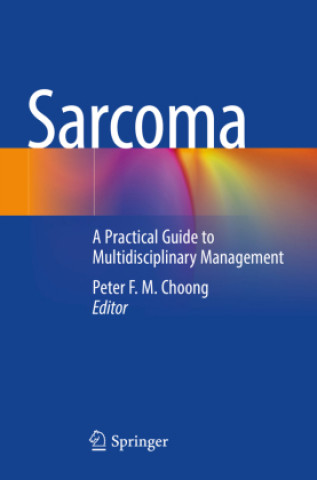 Knjiga Sarcoma Peter F. M. Choong