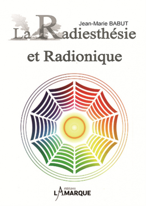 Buch LA RADIESTHESIE ET RADIONIQUE BABUT JEAN-MARIE