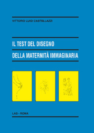Книга test del disegno della maternità immaginaria Vittorio Luigi Castellazzi