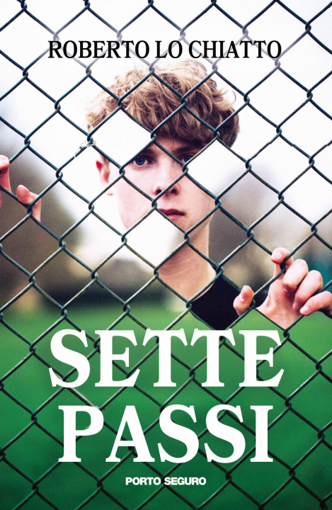 Knjiga Sette passi Roberto Lo Chiatto