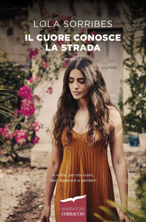 Buch cuore conosce la strada Lola Sorribes