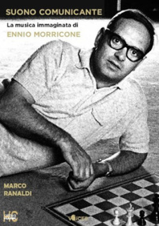 Kniha Suono comunicante. La musica immaginata di Ennio Morricone Marco Ranaldi