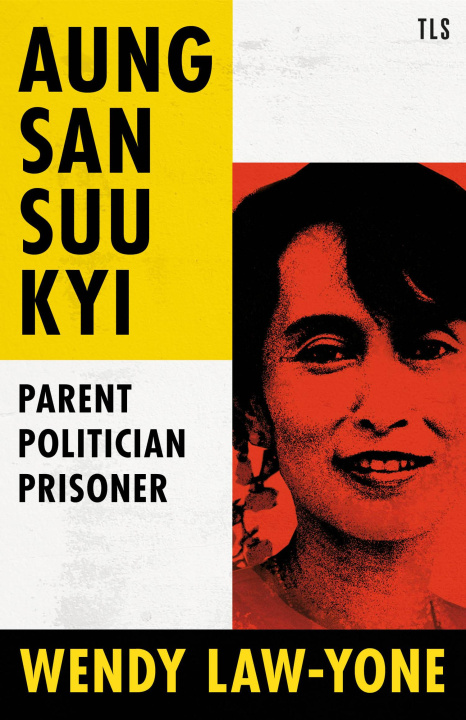 Knjiga Aung San Suu Kyi Wendy Law-Yone