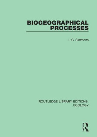 Book Biogeographical Processes I. G. Simmons