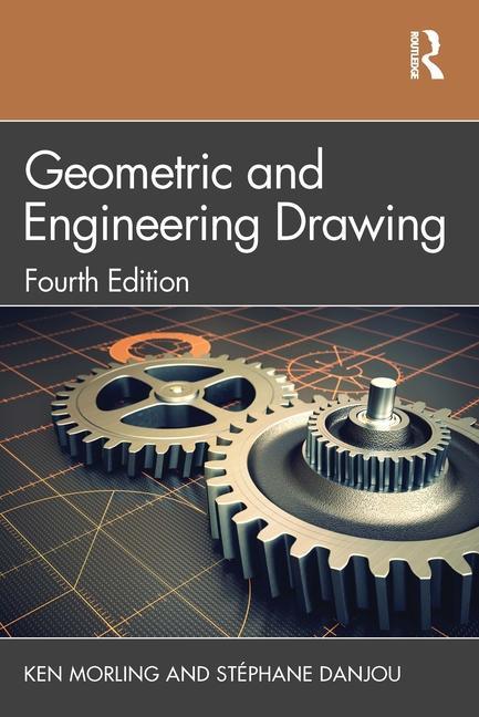 Книга Geometric and Engineering Drawing Ken Morling