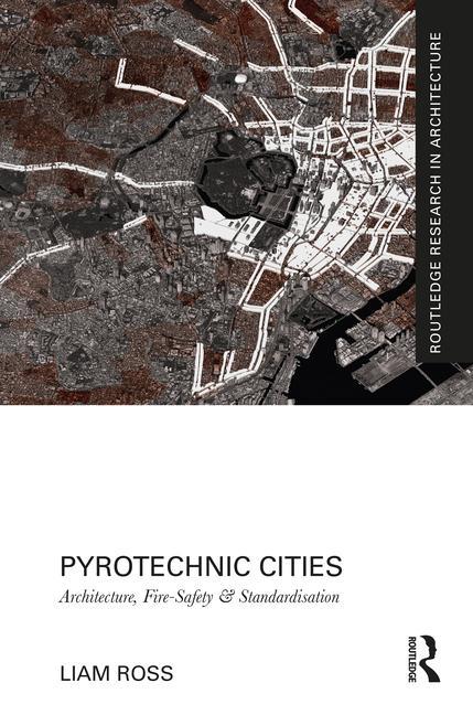 Buch Pyrotechnic Cities Liam Ross