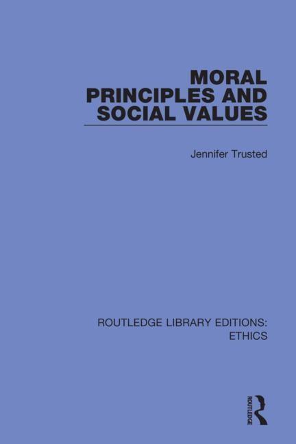 Buch Moral Principles and Social Values Jennifer Trusted