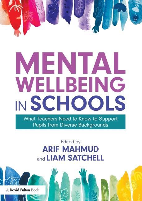 Kniha Mental Wellbeing in Schools 