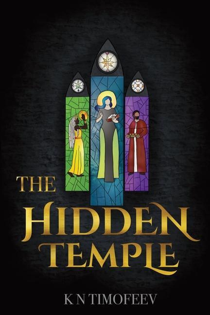Knjiga Hidden Temple K. N. Timofeev