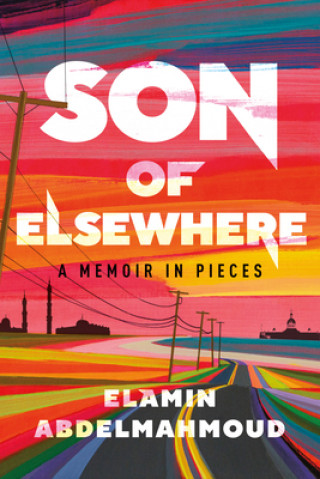 Knjiga Son of Elsewhere: A Memoir in Pieces 