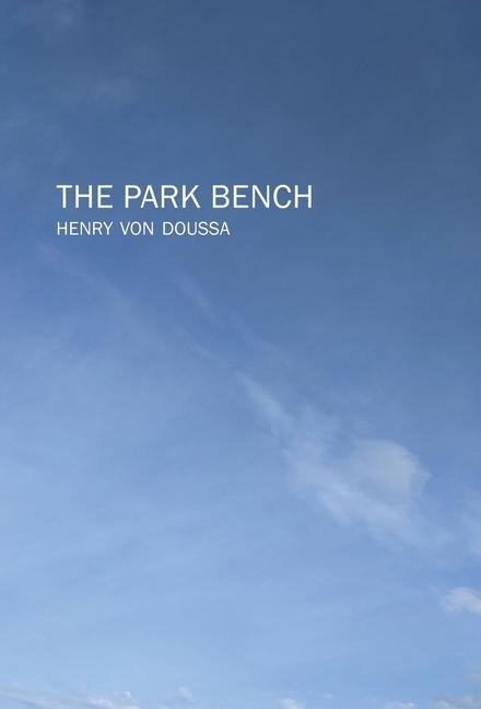 Knjiga Park Bench Henry von Doussa