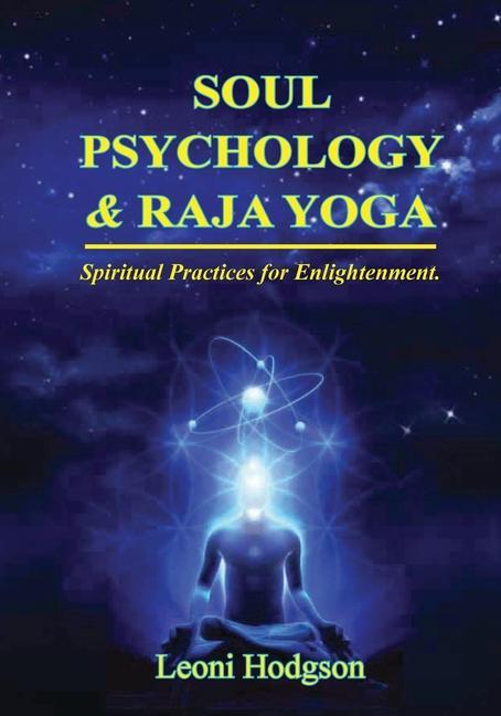 Knjiga Soul Psychology & Raja Yoga 