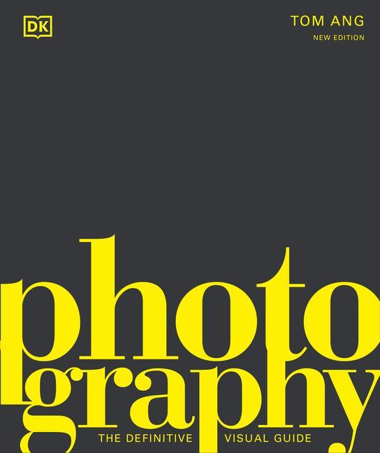 Книга Photography: The Definitive Visual Guide 