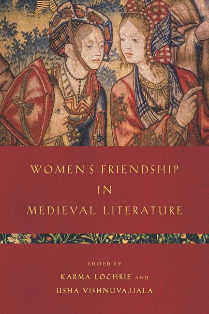 Kniha Women's Friendship in Medieval Literature Usha Vishnuvajjala