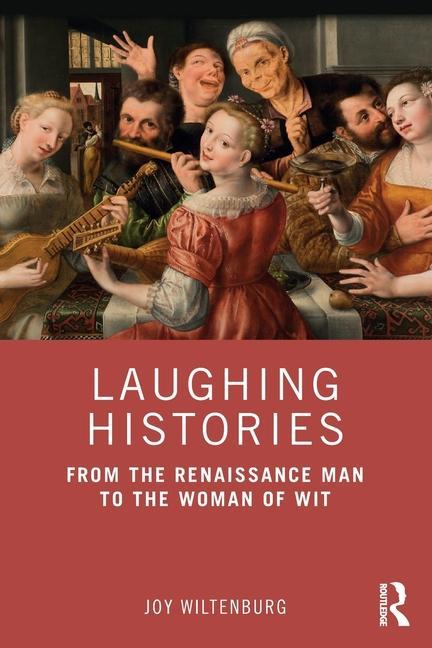 Kniha Laughing Histories Joy Wiltenburg