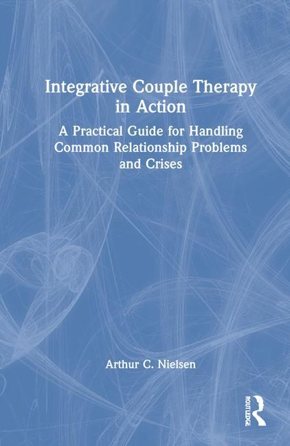 Kniha Integrative Couple Therapy in Action Nielsen