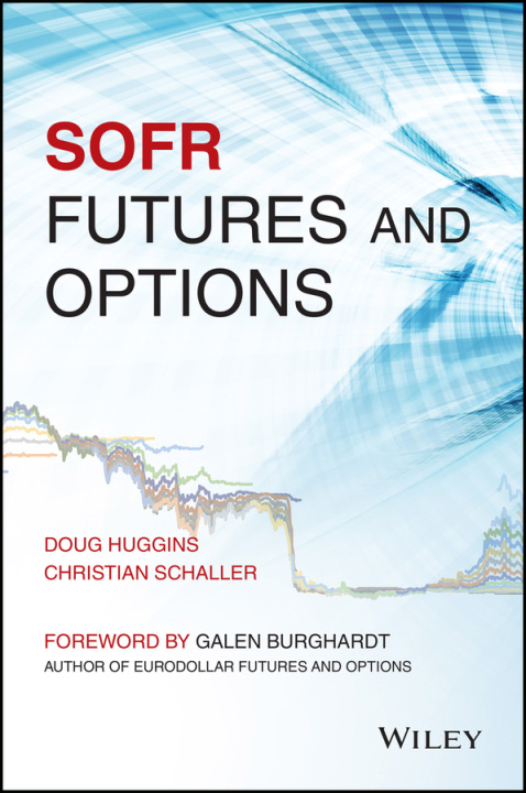 Knjiga SOFR Futures and Options Doug Huggins