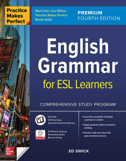 Könyv Practice Makes Perfect: English Grammar for ESL Learners, Premium Fourth Edition 