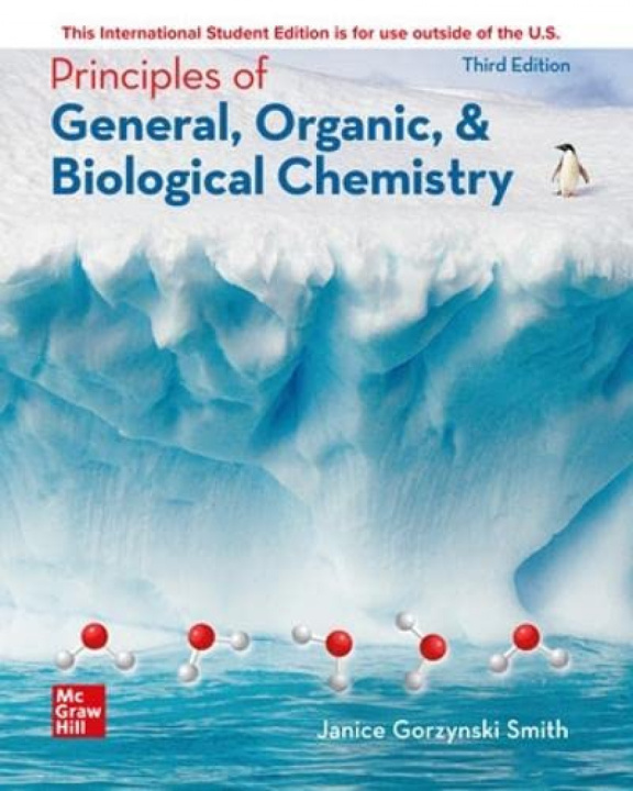 Könyv ISE Principles of General, Organic, & Biological Chemistry Janice Smith