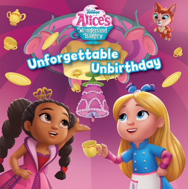 Kniha Alice's Wonderland Bakery Unforgettable Unbirthday Disney Storybook Art Team