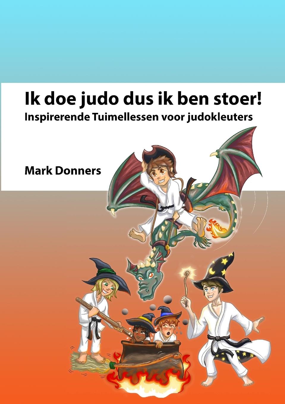 Kniha Ik doe judo dus ik ben stoer 