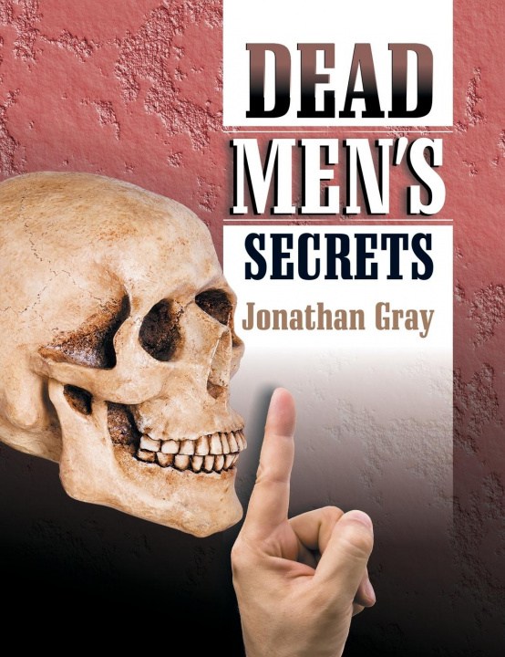 Book Dead Men's Secrets Jonathan Gray