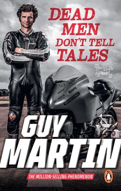 Kniha Dead Men Don't Tell Tales Guy Martin