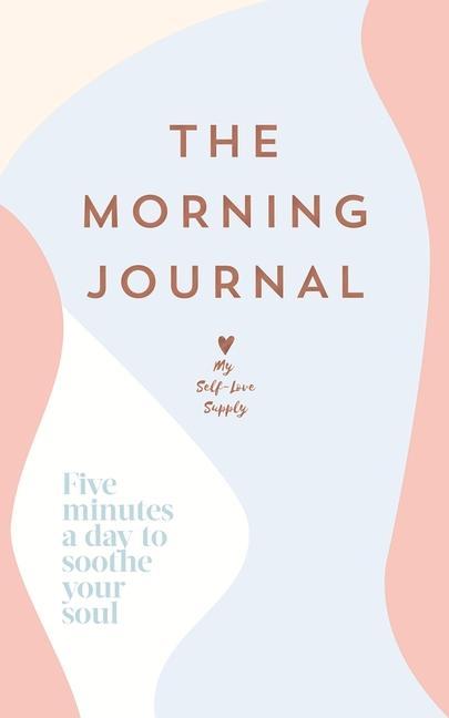 Kniha Morning Journal My Self-Love Supply