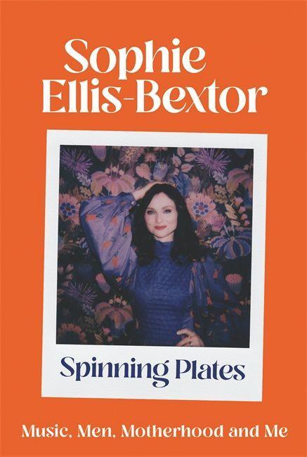 Book Spinning Plates Sophie Ellis-Bextor