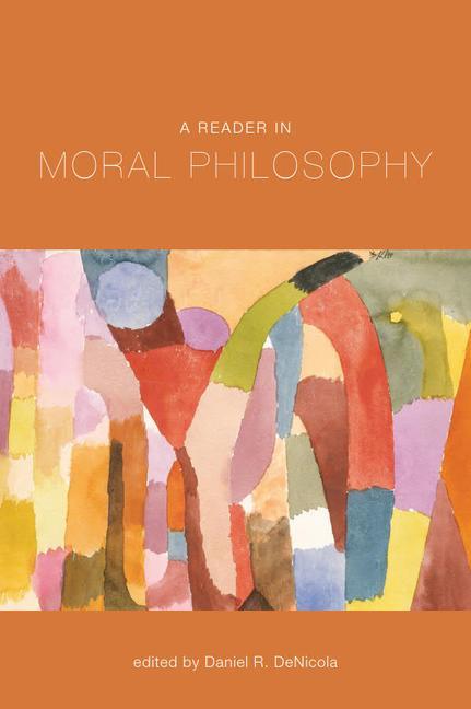 Kniha Reader in Moral Philosophy Daniel R. DeNicola