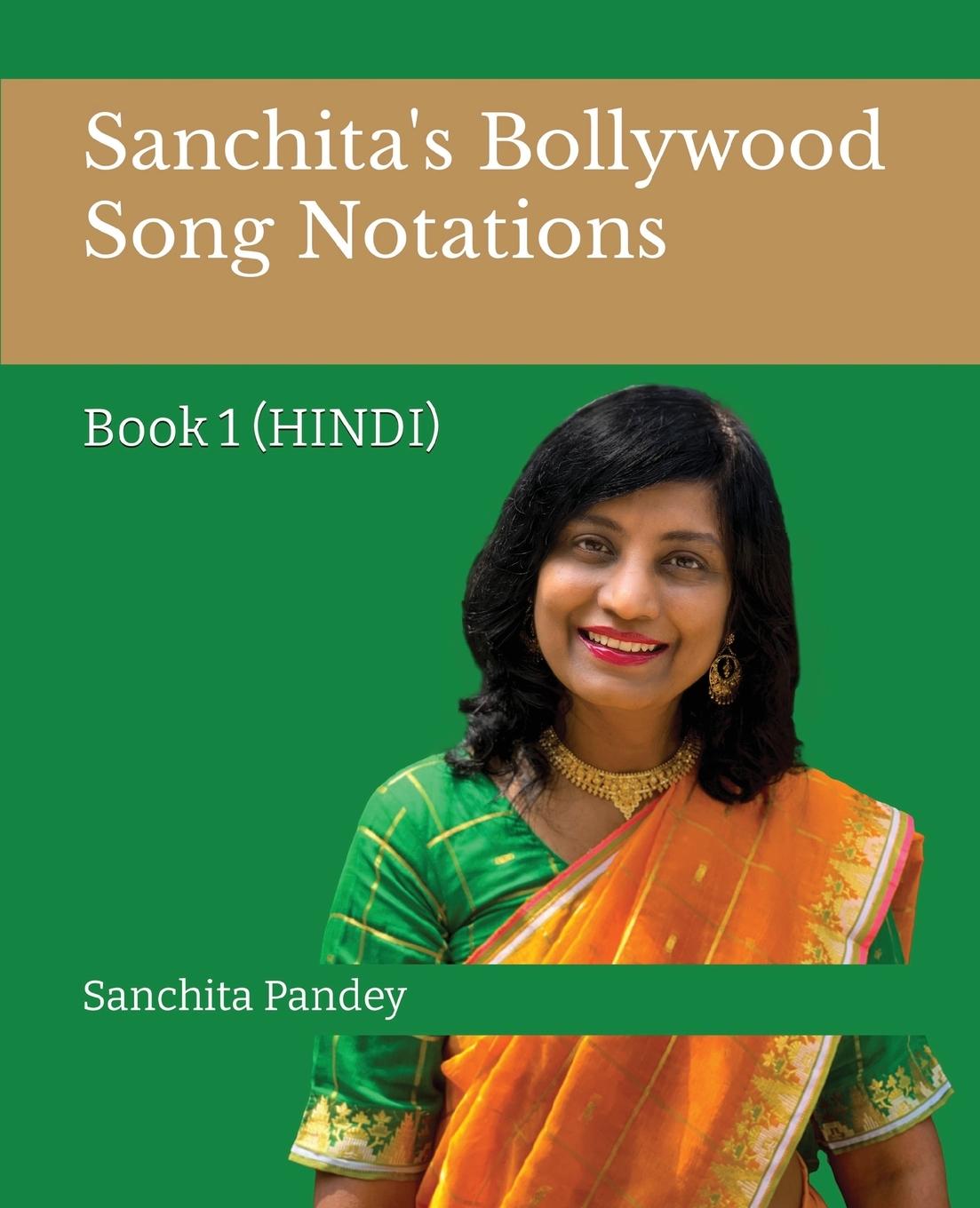 Kniha Sanchita's Bollywood Song Notations 