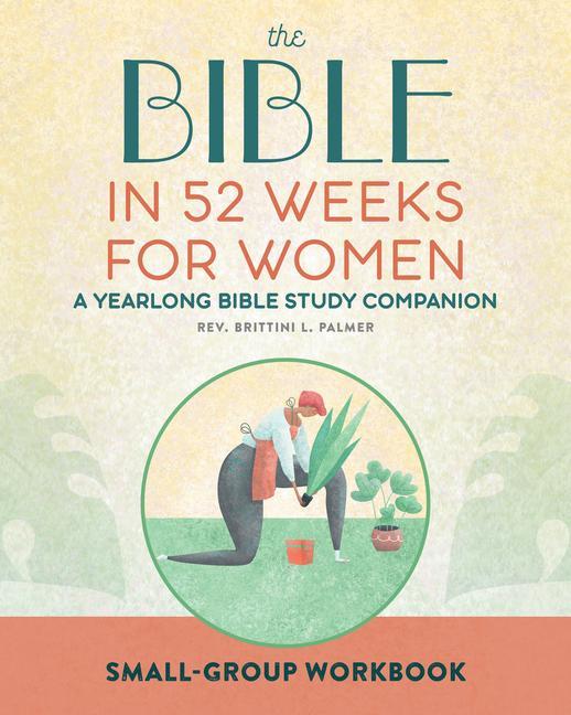 Książka Small Group Workbook: The Bible in 52 Weeks for Women: A Yearlong Bible Study Companion 