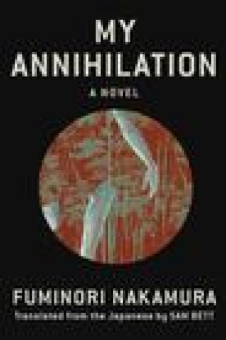 Kniha My Annihilation Sam Bett