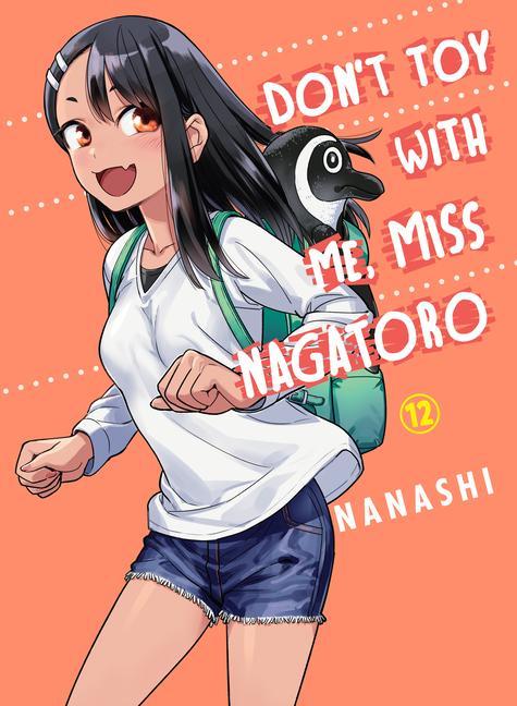 Книга Don't Toy With Me Miss Nagatoro, Volume 12 Nanashi