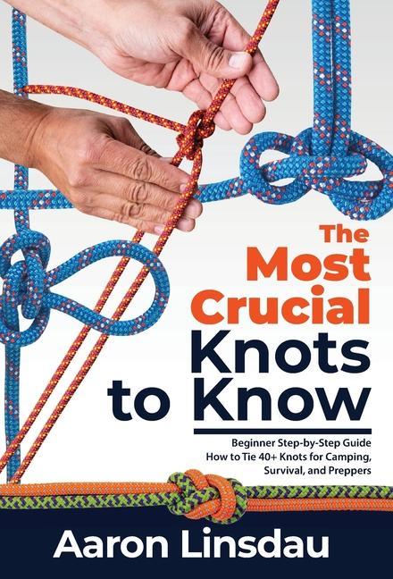 Carte Most Crucial Knots to Know 