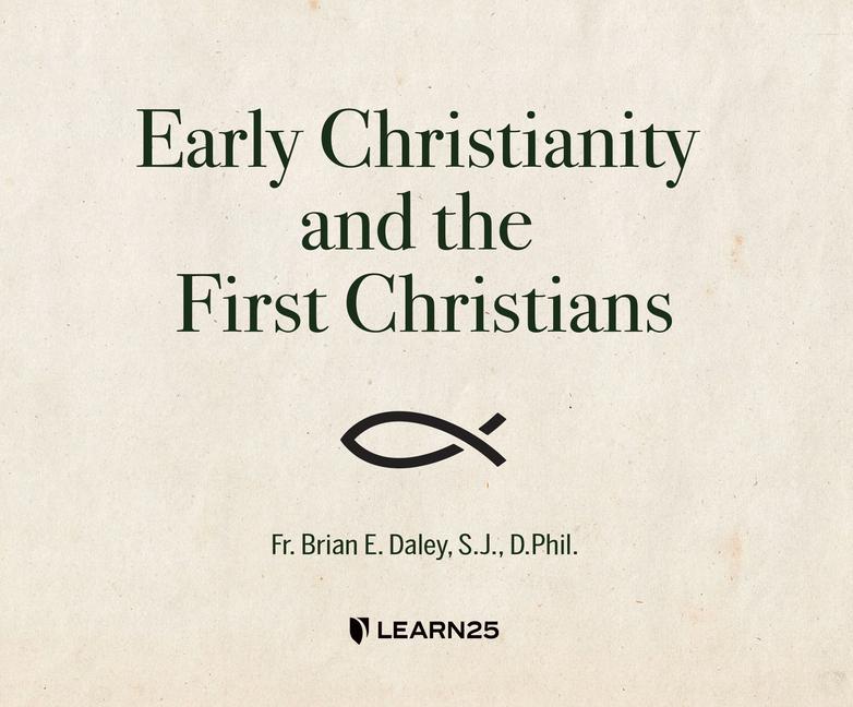 Digitalno Early Christianity and the First Christians 
